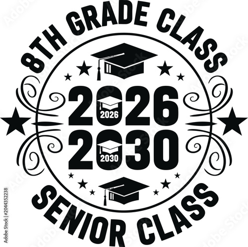 Back to school graduation design 8th grade class of 2026 senior class of 2030 vector illustration