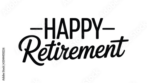 happy retirement text on white background black