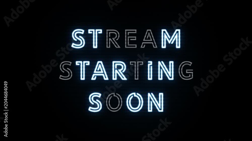stream starting soon neon text animation