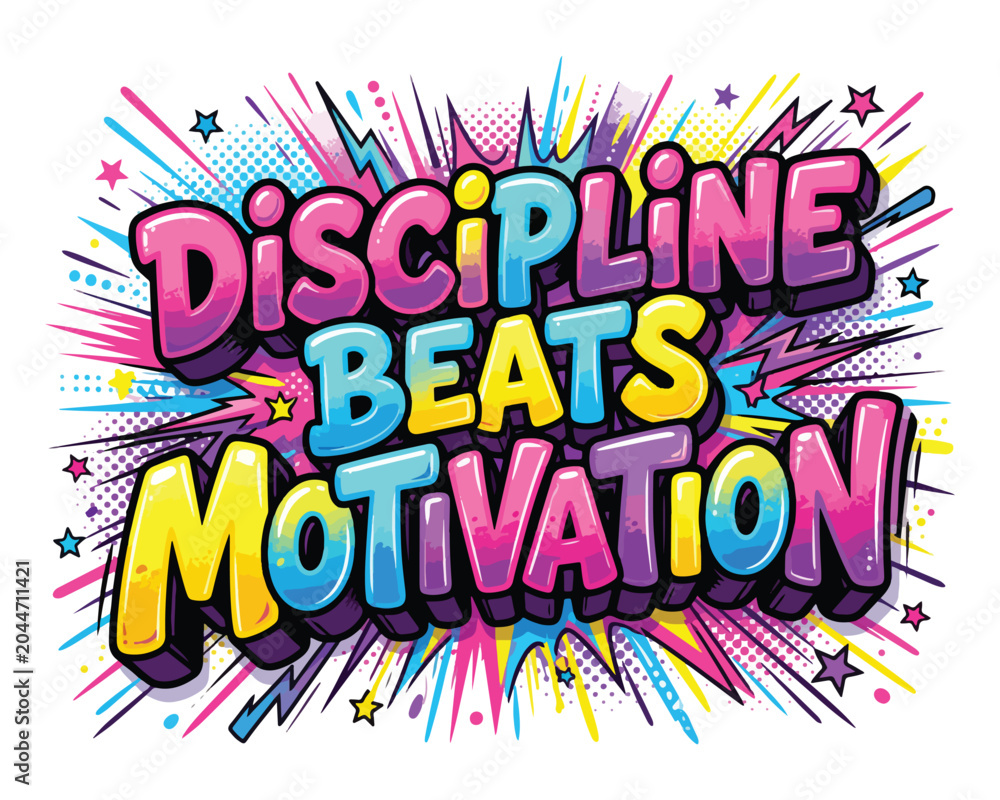 Fototapeta premium Discipline Beats Motivation Vector with Vibrant Pop Art Comic Explosion