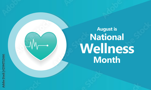 Foto National Wellness Month is observed every August, encouraging people to prioritize self-care, manage stress, and build healthy habits