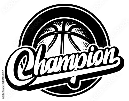 Champion Basketball Emblem Vector Illustration with Bold Typography and Sports Design Elements.