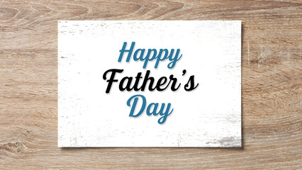 Happy Father's Day, greeting card, wooden background, celebration message