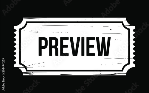 Vintage black and white preview ticket stub icon on a dark background showing a sneak peek of an upcoming event or movie.
