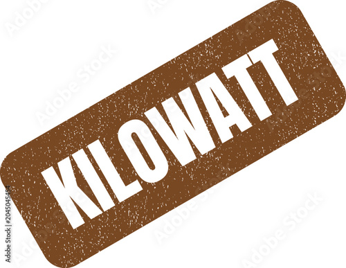 Tableau sur toile Brown rubber stamp with the word kilowatt isolated on a clean simple surface for