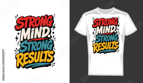 Strong Mind Strong Results Motivational Typography Vector Design