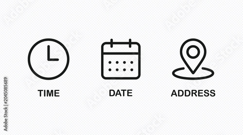 Time date and address icon set. Concept of scheduling, calendar management, event planning, appointments and location information