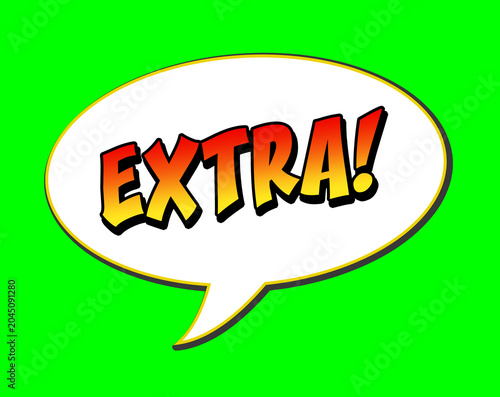 Comic speech bubble with bold EXTRA text in red-yellow gradient on green chroma key background. Pop art style with yellow border. For broadcast overlays, news graphics, motion design.
