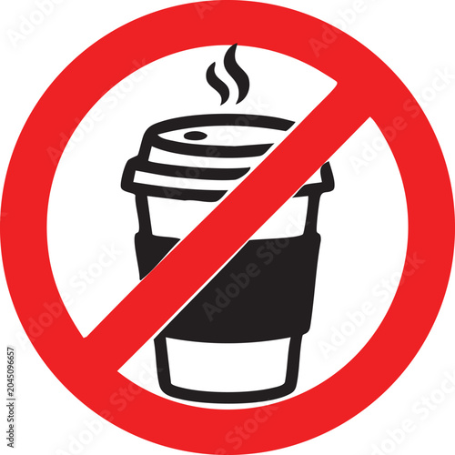 Bild auf Leinwand Prohibition sign for coffee and hot drinks featuring a disposable cup with steam