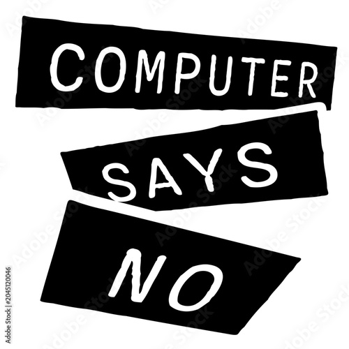 Computer Says No – the ultimate passive aggressive shutdown for every bureaucratic dead end. A beloved British comedy classic and the perfect gift for anyone who's ever been denied without reason.