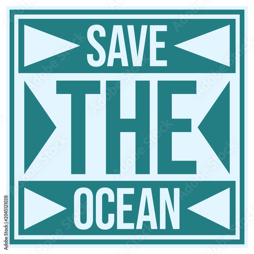 Save The Ocean – a powerful call to action for ocean lovers, environmentalists and anyone who believes our seas deserve protection. Bold, meaningful and perfect for conscious ocean advocates.