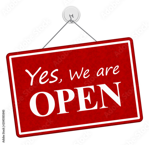 Yes, We are Open red and white sign isolated on white