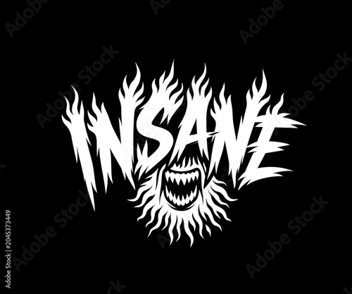 Heavy metal style graphic illustration of the word INSANE in white dripping monster font with sharp teeth on a black created with Generative AI Technology, ai, generative