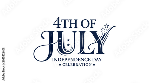 Elegant 4th of July Independence Day typography.