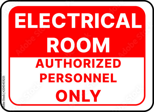 Obraz na plátně Electrical room authorized personnel only warning sign, red and white industrial safety notice board