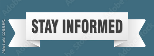 Fotografie stay informed ribbon isolated on transparent background