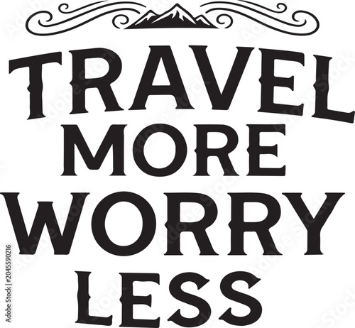 Bilde på lerret Travel more worry less typography design with mountain icon for adventure enthus