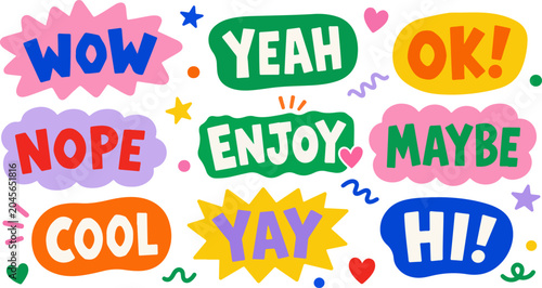 A collection of vibrant, hand-drawn style speech bubbles featuring positive words like WOW, YEAH, OK, NOPE, ENJOY, MAYBE, COOL, YAY, and HI, isolated on white background.