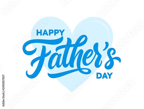 Happy Fathers Day greeting with hand written lettering