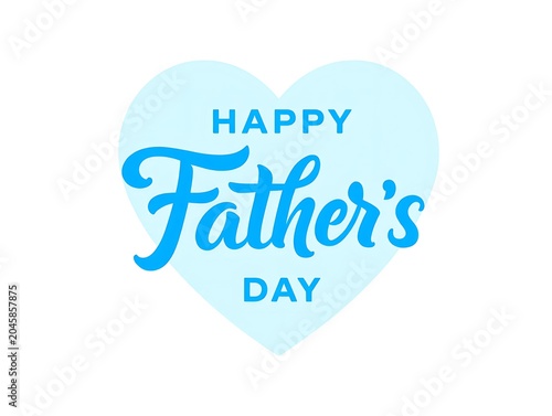 Happy Fathers Day greeting with hand written lettering