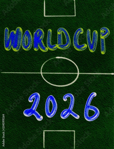 World Cup 2026 text centered on a green football pitch