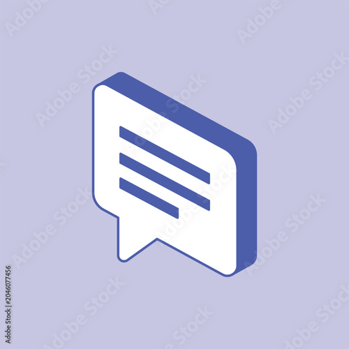 Isometric chat bubble icon for digital communication and messaging