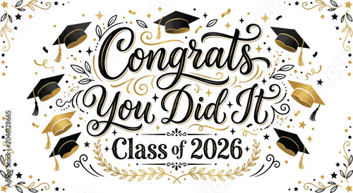 Congrats you did it class of 2026 graduation card with gold and black decorations and confetti