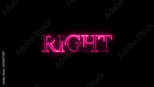 Neon pink glowing word right on dark background with bright illumination effect