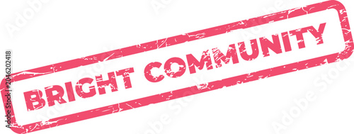 Cuadro en lienzo Red aged stamp presenting the uplifting statement Bright Community for unity and