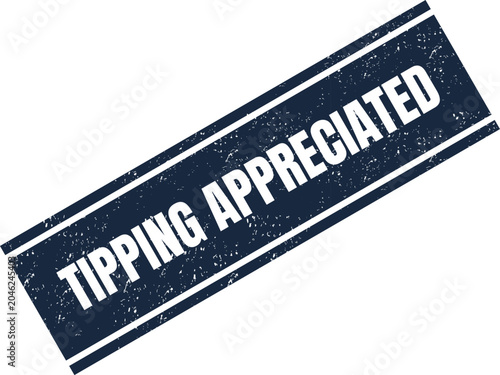 Tablou pe pânză Dark blue rectangular grunge stamp with the words tipping appreciated printed in