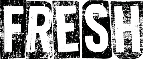 grunge block letters spelling fresh with distressed texture on white background