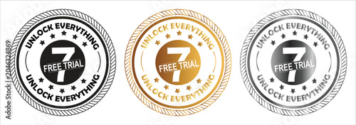 Bild auf Leinwand Unlock Everything 7-Day Free Trial Badges, a set of three vector stamps for promotional offers and exclusive access, featuring bold typography and star accents in black, gold, and silver