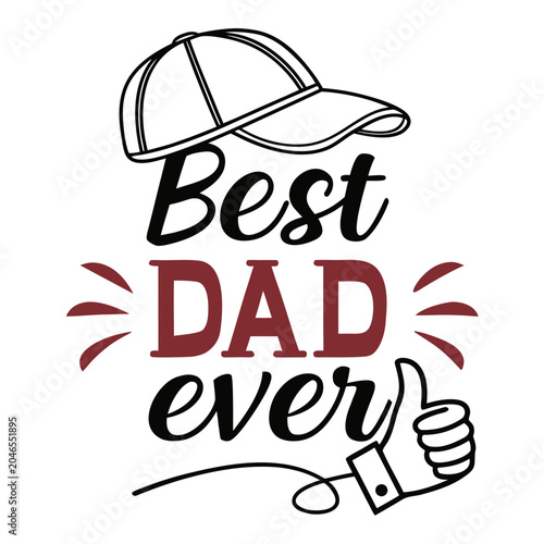 Best Dad Ever Typography Vector Bundle Set, Father's Day T-Shirt Design Collection with Car, Burger, Hat and Thumbs Up Elements