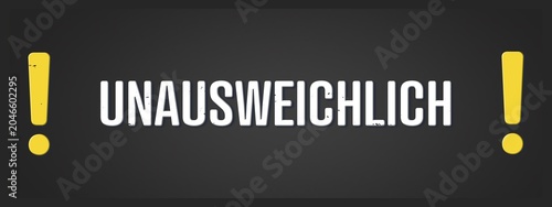 Cuadro en lienzo Unausweichlich (Inevitable) - A blackboard illustration with white text