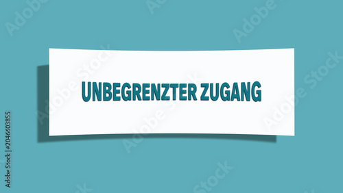 Unbegrenzter Zugang (Unlimited access) - A card isolated on light green background.
