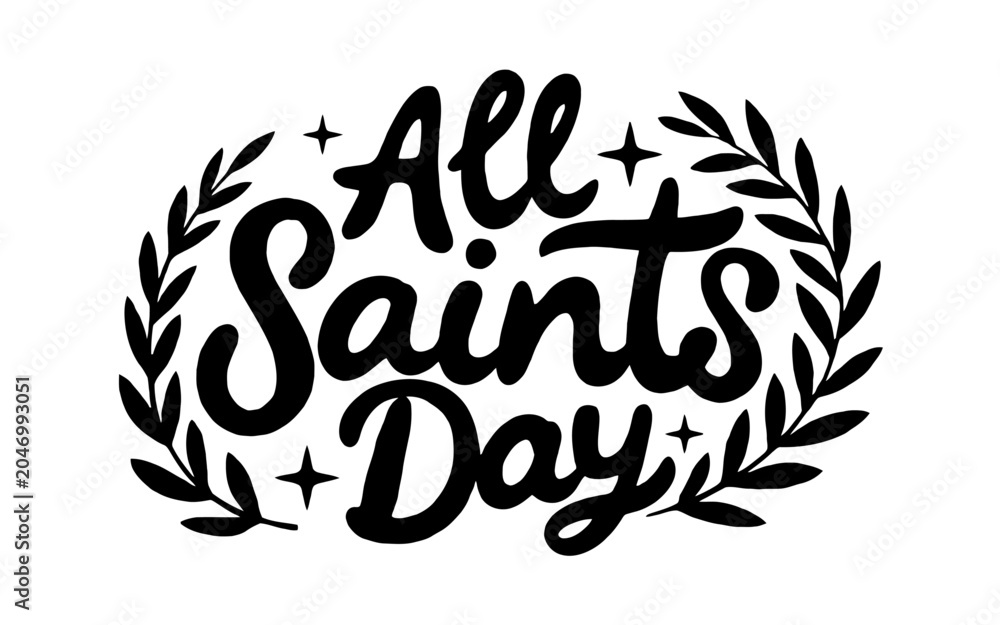 Obraz premium All Saints Day Hand Lettering With Religious Silhouettes.