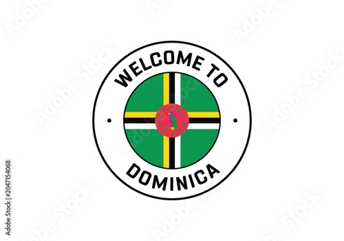 Welcome to DOMINICA Travel Badge with National Flag of DOMINICA, Flag of DOMINICA, Welcome to DOMINICA