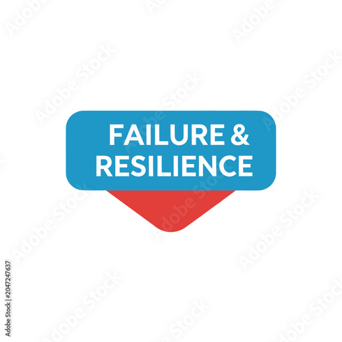 Photos Failure and Resilience Concept Sign.