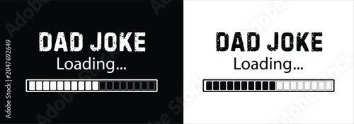 Tableau sur toile Dad joke loading progress bar - funny humor graphic