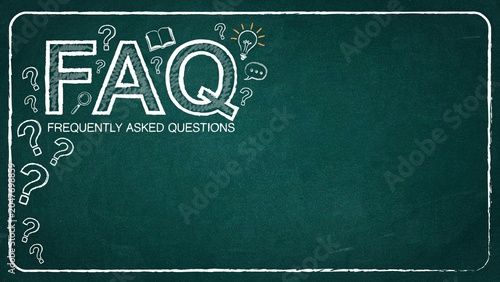 FAQ frequently asked questions written on chalkboard for customer support, help desk and business communication concepts