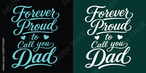 Bilde på lerret Forever proud to call you dad heartfelt father's day gift ideas