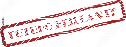 Bild auf Leinwand Red grunge stamp with the Spanish words Futuro Brillante conveying a hopeful fut
