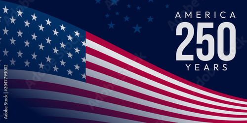 America 250 Years Anniversary Background, United States Semiquincentennial Celebration with Waving USA Flag