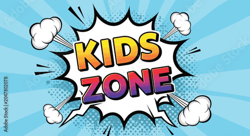 Kids zone text illustration in a vibrant comic book speech bubble style with exploding clouds and a bright blue starburst background.