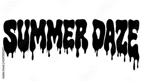 Quadro em tela Summer daze black dripping liquid text typography design with dripping typograph