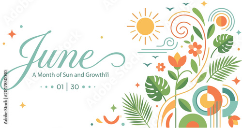 Valokuva June month of sun and growth banner, summer floral vector illustration with trop