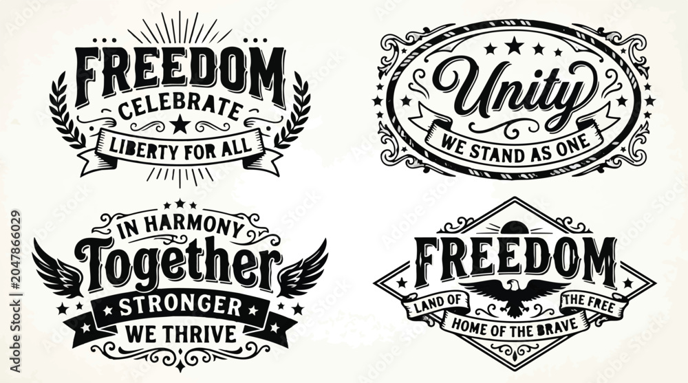 Fototapeta premium Collection of four vintage badge designs featuring freedom unity and harmony quotes.