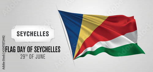 Seychelles happy flag day greeting card, banner vector illustration