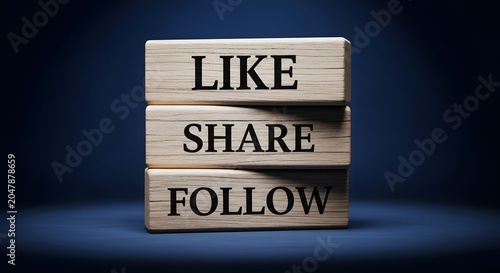 Wooden Blocks with Like Share Follow Text on Dark Background