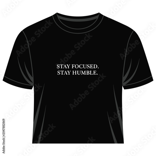 Foto Black t shirt featuring motivational stay focused stay humble print, t shirt
